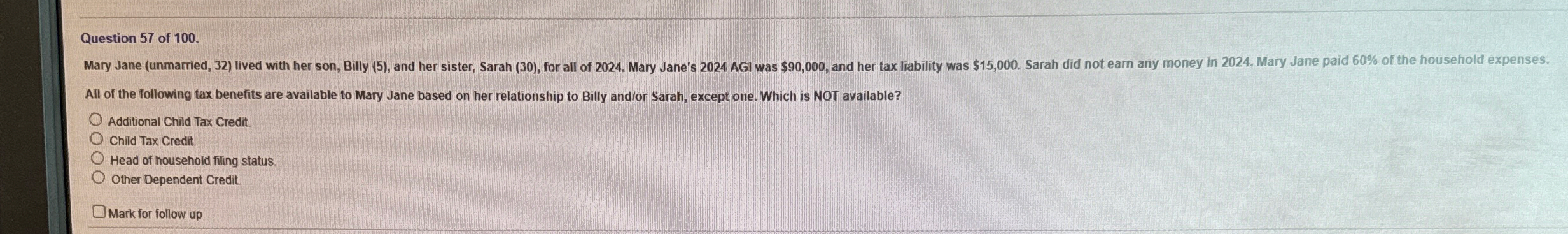 Solved Question 57 ﻿of 100.All of the following tax benefits | Chegg.com