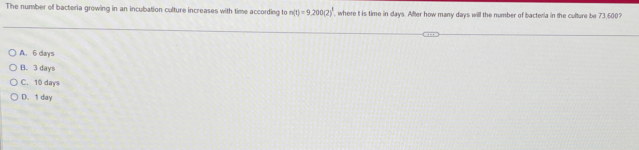 Solved The Number Of Bacteria Growing In An Incubation Chegg Com   Image