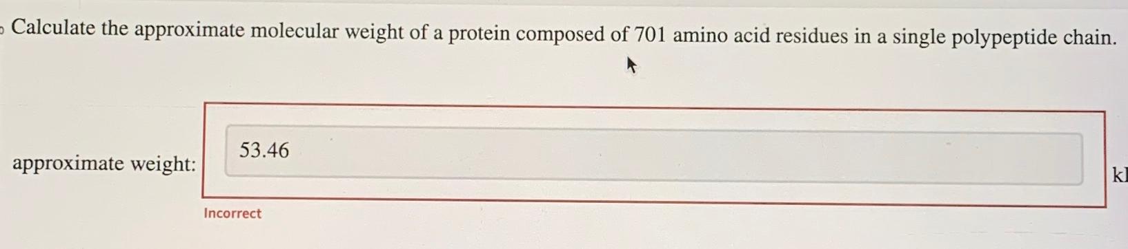 Solved Calculate the approximate molecular weight of a | Chegg.com