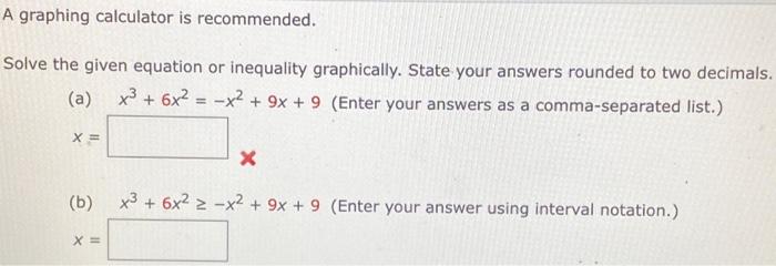 Solved solve the given equation or inequality graphically. | Chegg.com