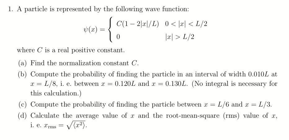 Solved 1 A Particle Is Represented By The Following Wave Chegg Com