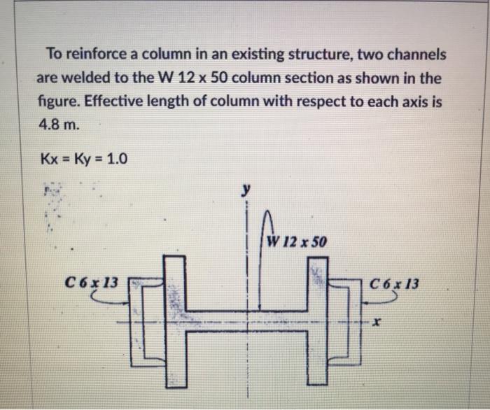 solved-to-reinforce-a-column-in-an-existing-structure-two-chegg