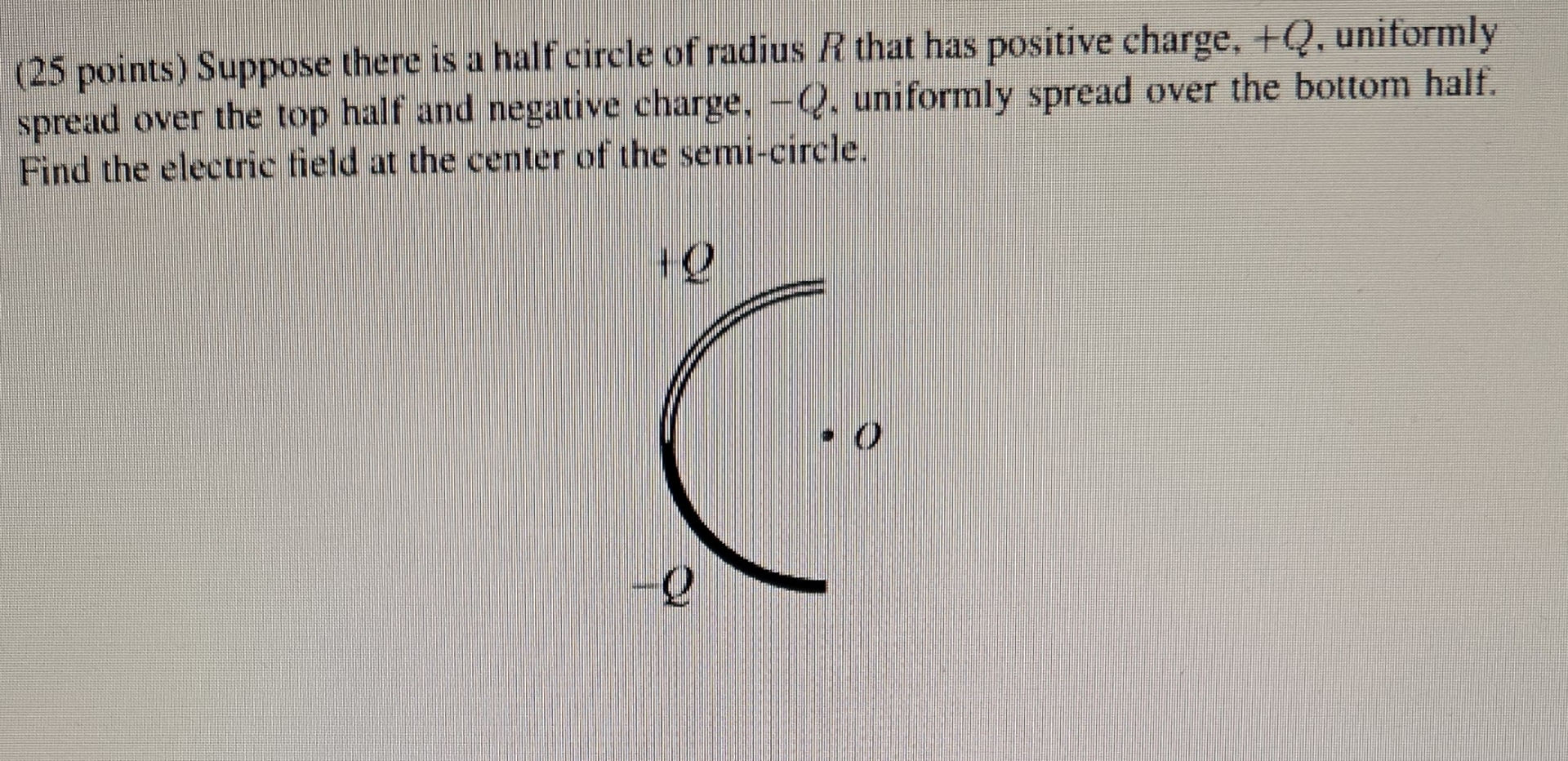 ( 25 ﻿points) ﻿Suppose there is a half circle of