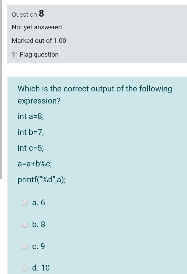 Solved Question 8 Not yet answered Marked out of 1.00 P Flag | Chegg.com