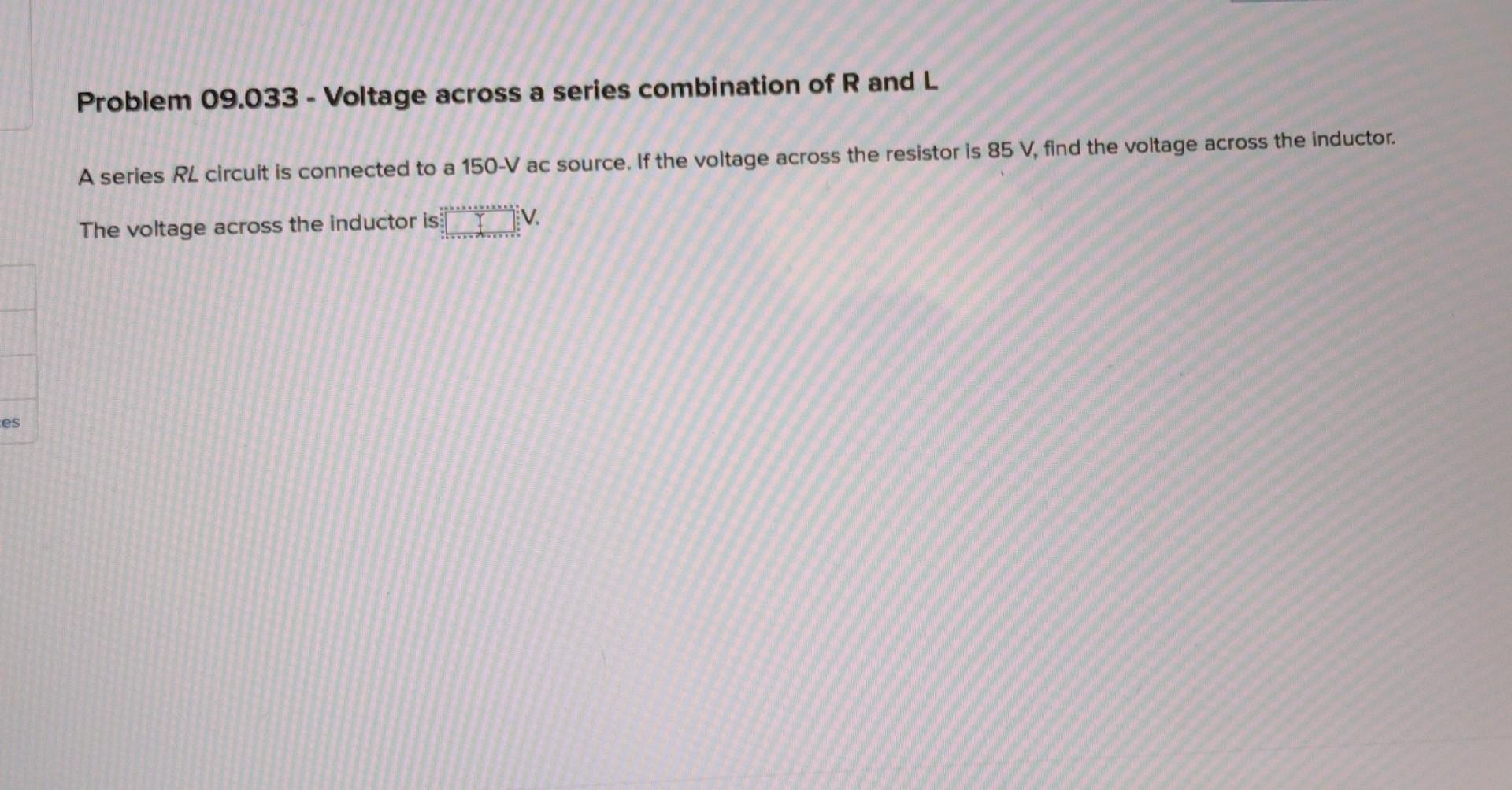 Solved Problem 09.033 Voltage Across A Series Combination 