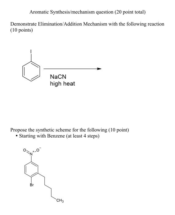 Solved Aromatic Synthesis/mechanism Question (20 Point | Chegg.com