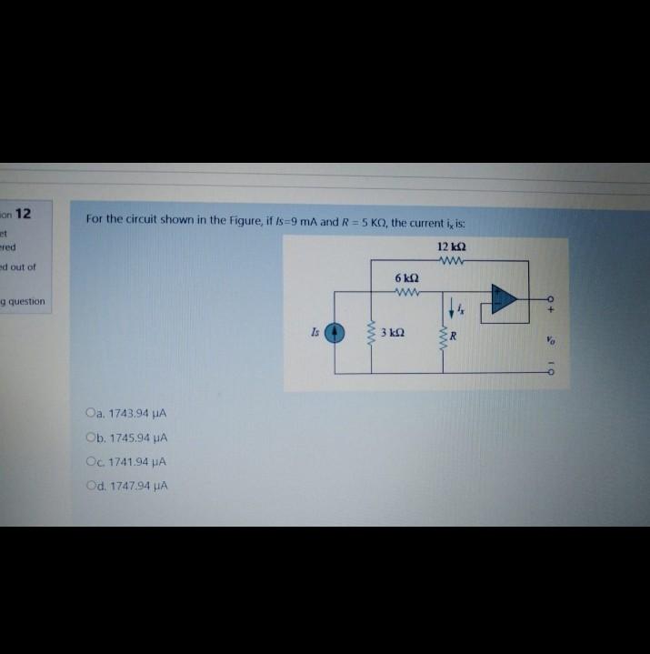 Solved on 12 For the circuit shown in the Figure, if Is=9 mA | Chegg.com