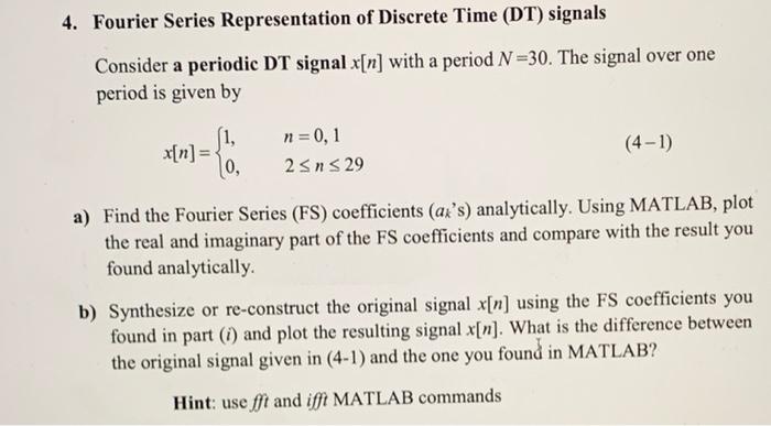 Solved 4. Fourier Series Representation of Discrete Time | Chegg.com