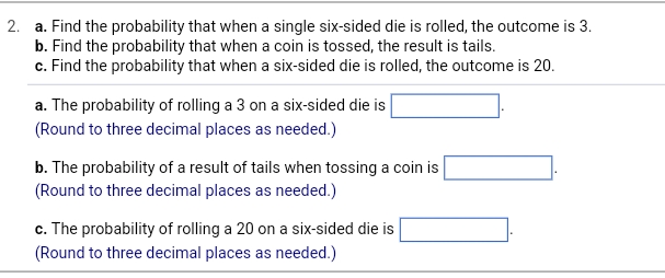 Solved a. ﻿Find the probability that when a single six-sided | Chegg.com