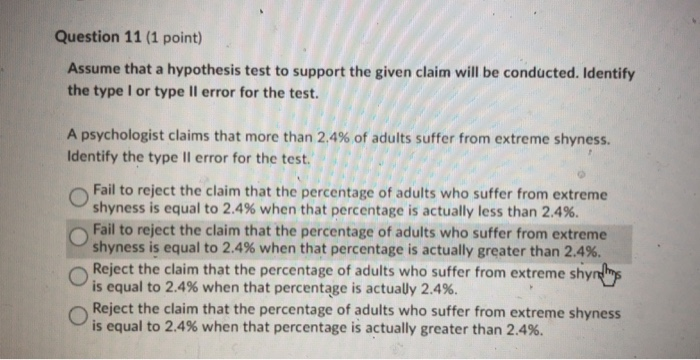 Solved Question 11 (1 point) Assume that a hypothesis test | Chegg.com