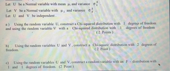 Solved Let U be a Normal variable with mean μ1 and variance | Chegg.com