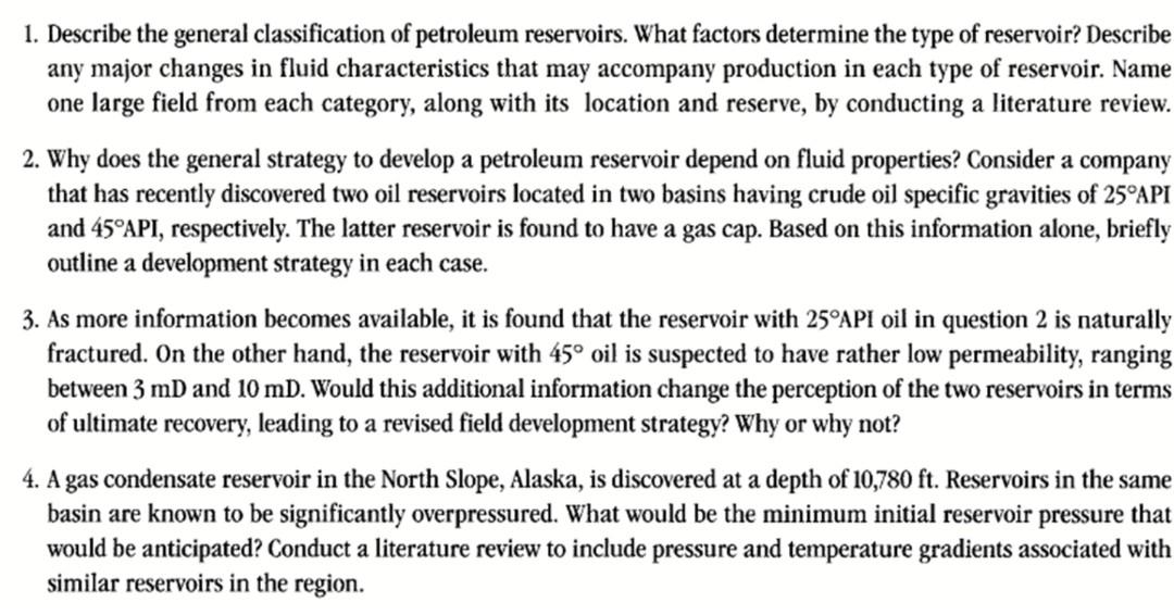 1. Describe the general classification of petroleum