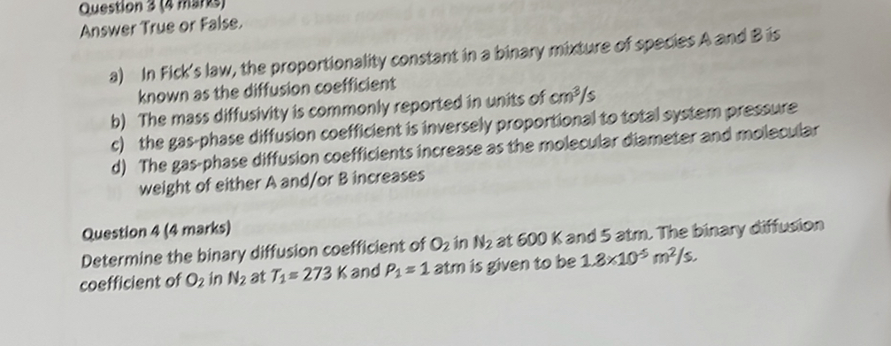 Solved Question 3Answer True Or False,a) ﻿In Fick's Law, The | Chegg.com