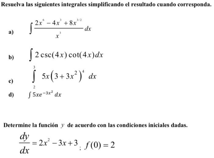 Solved Resuelva las siguientes integrales simplificando el | Chegg.com