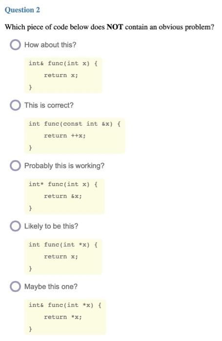 Solved Which piece of code below does NOT contain an obvious | Chegg.com