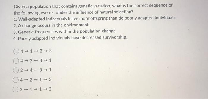 Solved Given a population that contains genetic variation, | Chegg.com