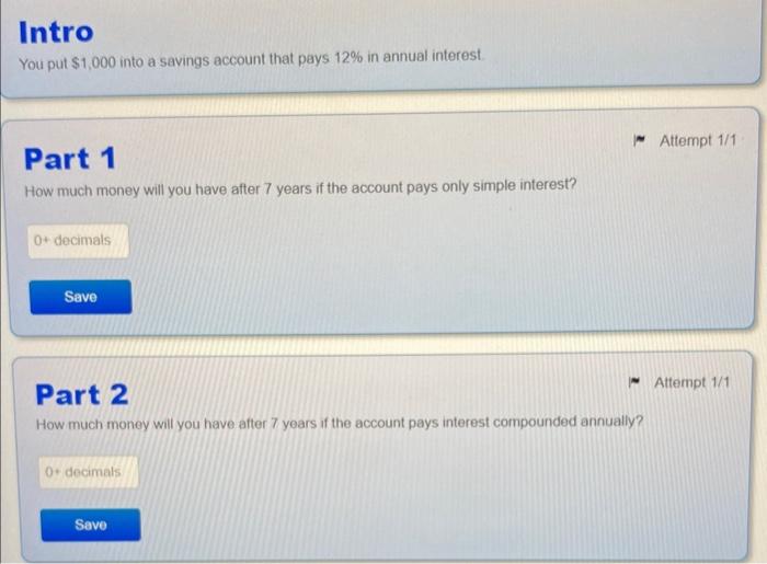 Solved Intro You put $1,000 into a savings account that pays | Chegg.com
