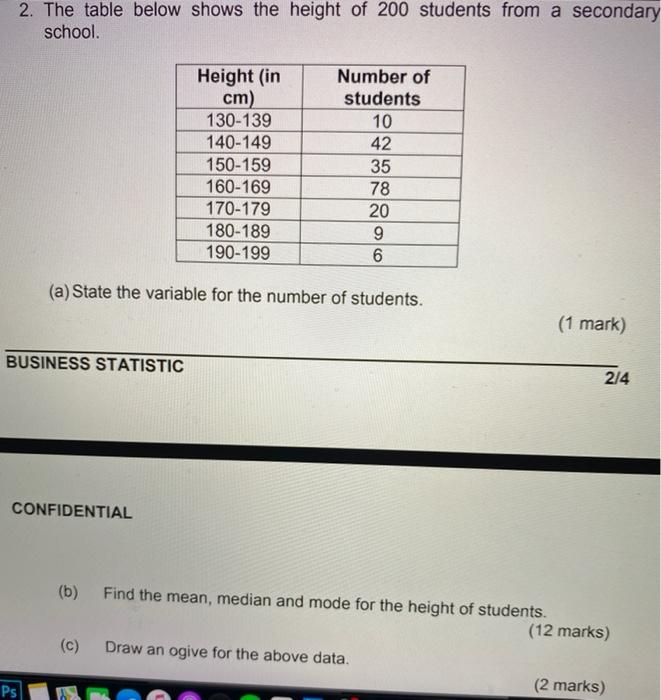 Solved 2. The table below shows the height of 200 students | Chegg.com