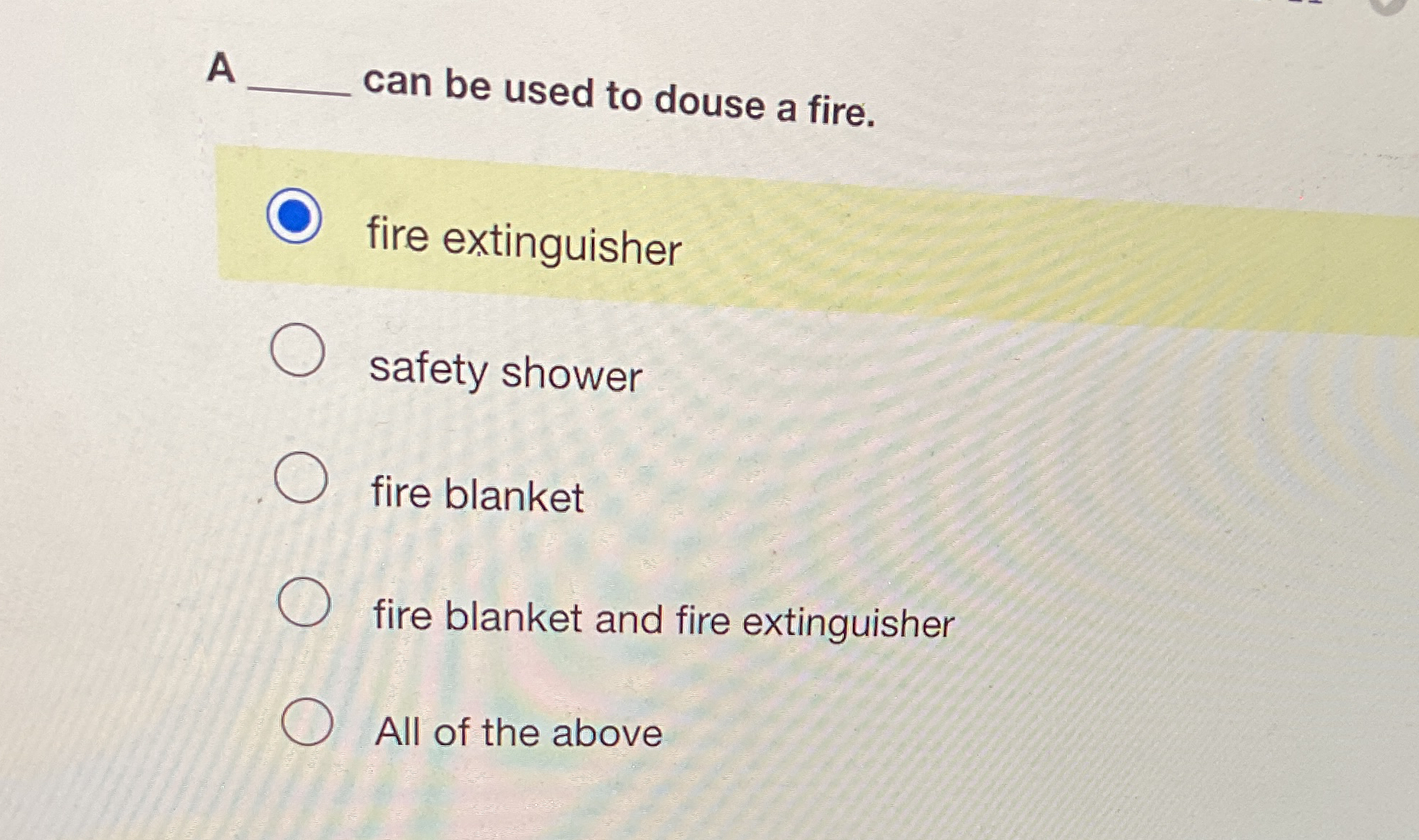 Solved A q, ﻿can be used to douse a fire.fire