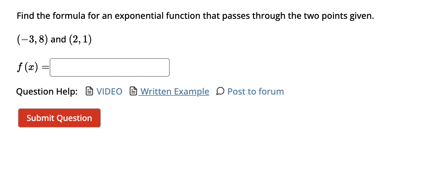 Solved Find the formula for an exponential function that | Chegg.com