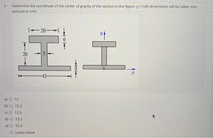 Solved 2. Determine the coordinate of the center of gravity | Chegg.com