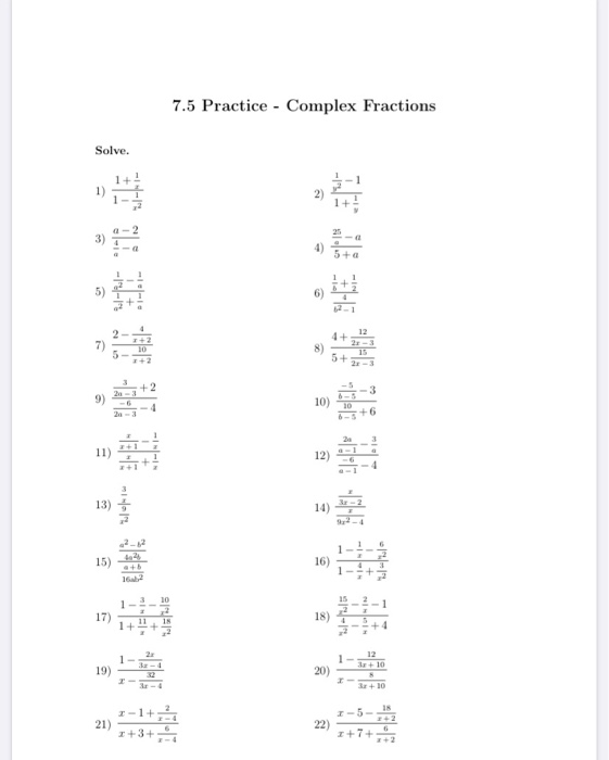 Solved 7.5 Practice - Complex Fractions Solve. 1+1 1 + 0 12 | Chegg.com