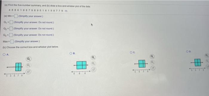 Solved (a) Find the five-number summary, and (b) draw a box | Chegg.com