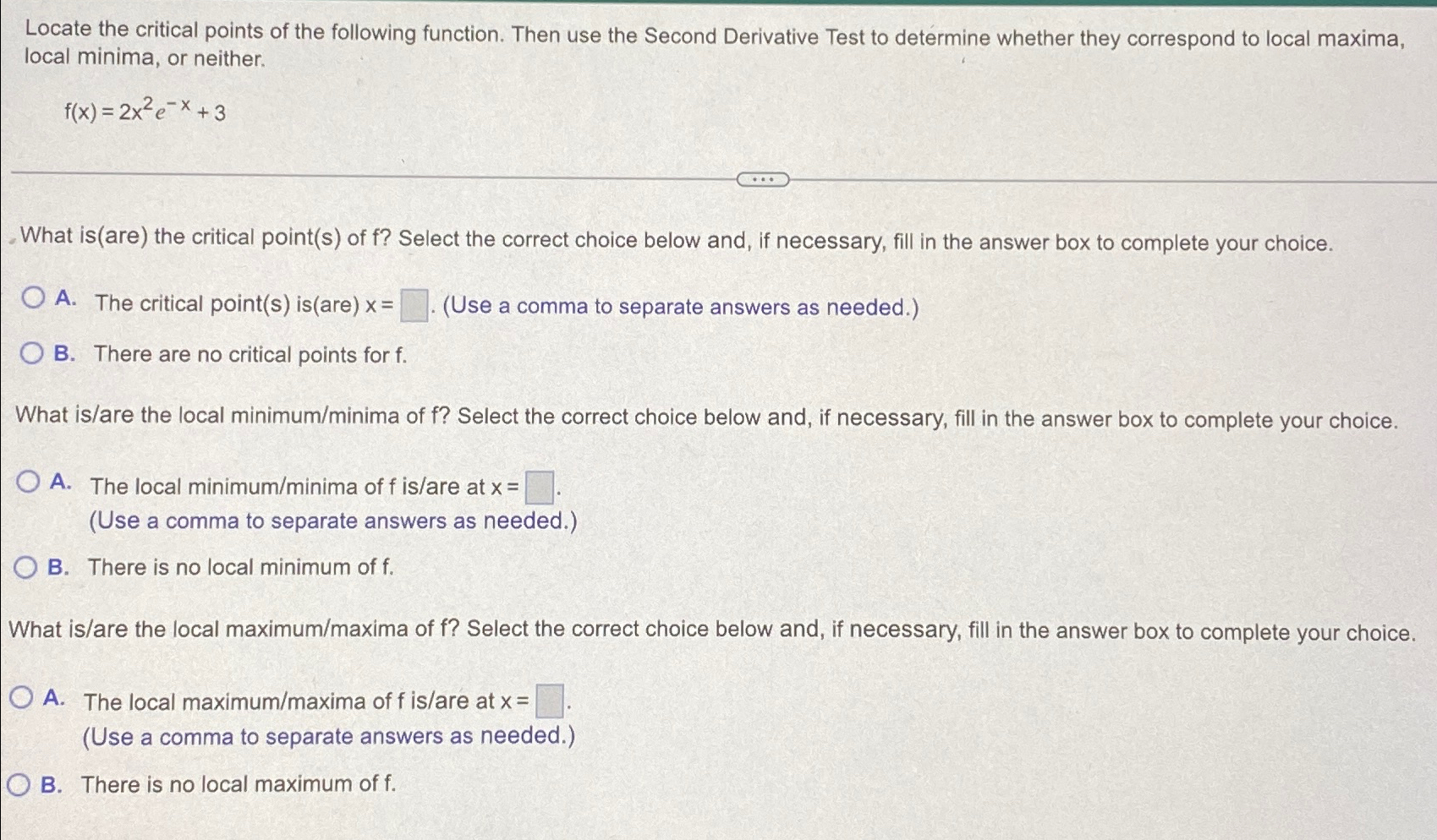 Solved Locate the critical points of the following function. | Chegg.com