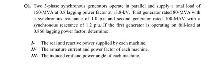 Solved Q1. Two 3-phase synchronous generators operate in | Chegg.com
