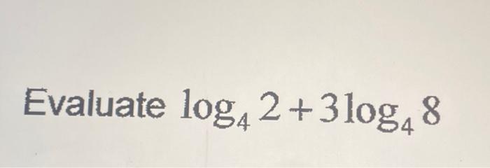 solved-evaluate-log42-3log48-chegg