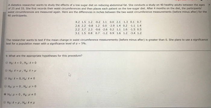 Solved A dietetics researcher wants to study the effects of | Chegg.com