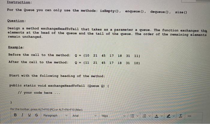 Solved Instruction: For the Queue you can only use the | Chegg.com