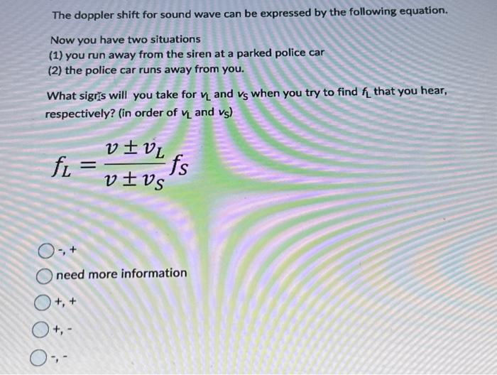 Solved The doppler shift for sound wave can be expressed by | Chegg.com