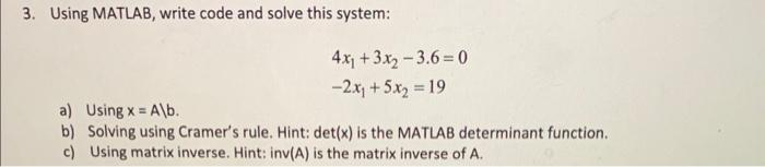 Solved 3. Using MATLAB, write code and solve this system: | Chegg.com