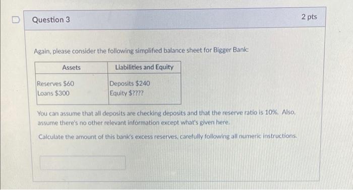 Solved Question 3 2 pts Again, please consider the following | Chegg.com