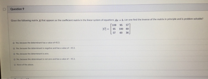 Solved Question 9 Given the following matrix A that appears | Chegg.com