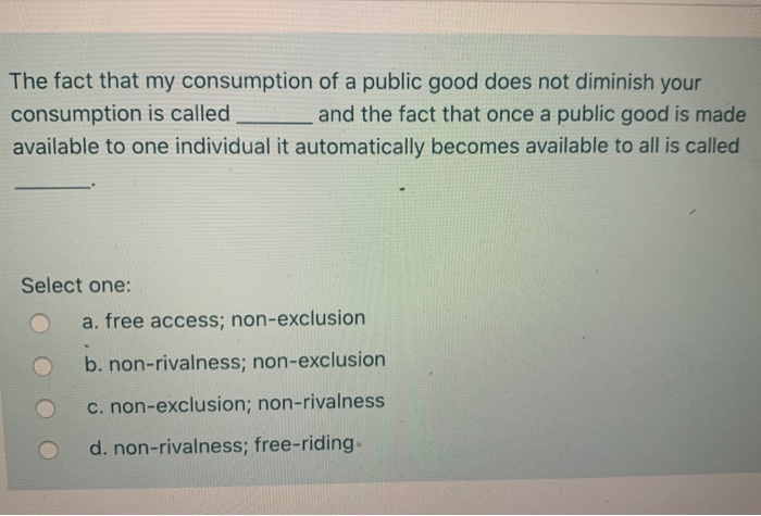 Which Of The Following Is Not A Public Good Solved The following information is for a public good. Pa | Chegg.com