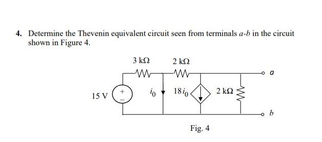 Solved 4. Determine the Thevenin equivalent circuit seen | Chegg.com