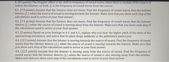 Solved 4. [45 points] The Doppler effect is the shift in | Chegg.com