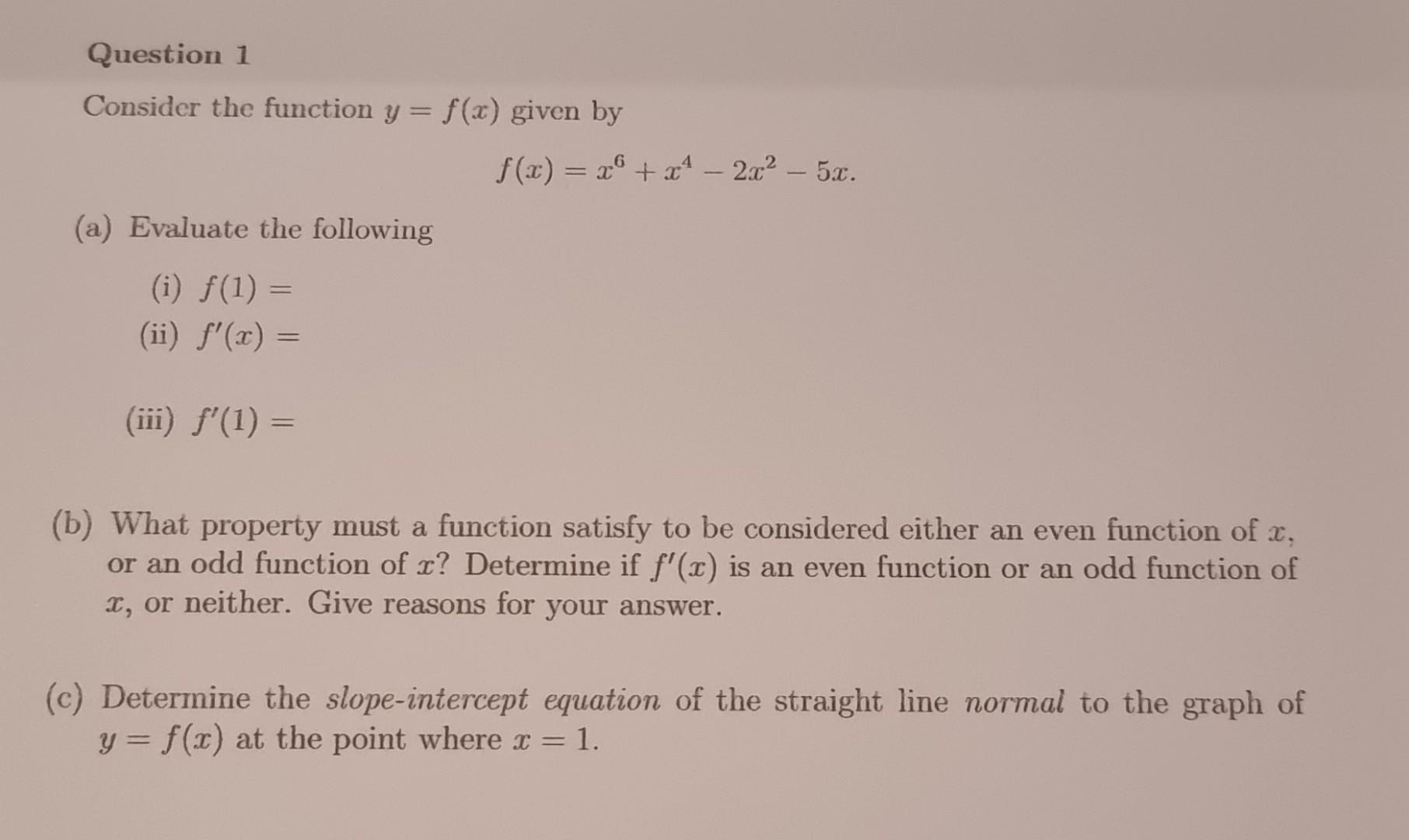 Solved Question 1 Consider the function y=f(x) given by | Chegg.com