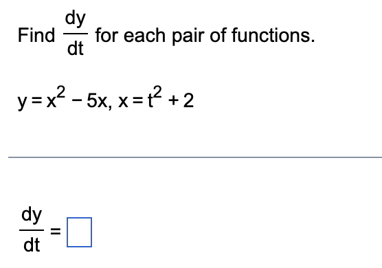 Solved Find Dydt ﻿for Each Pair Of