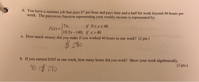 solved-0-you-have-a-summer-job-that-pays-7-per-hour-and-chegg