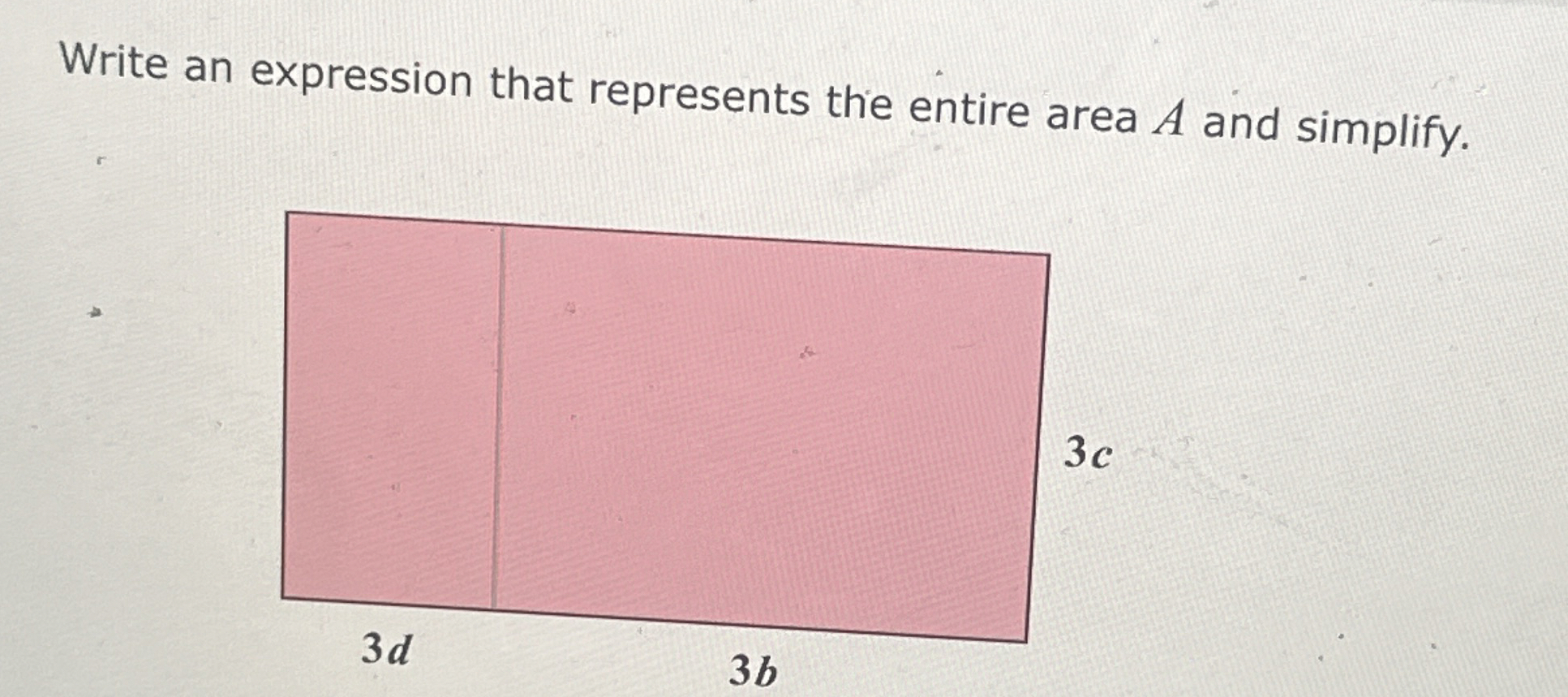 Solved Write an expression that represents the entire area A | Chegg.com