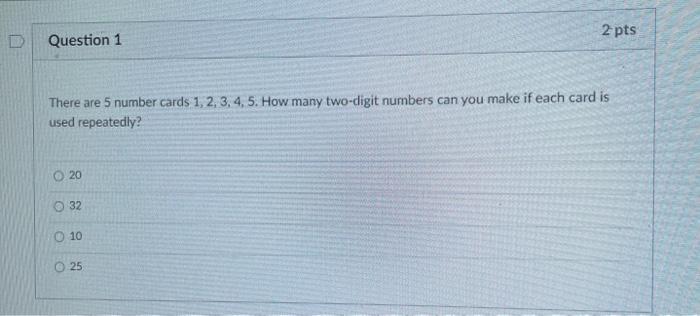 Solved 2 pts Question 1 There are 5 number cards 1, 2, 3, 4, | Chegg.com