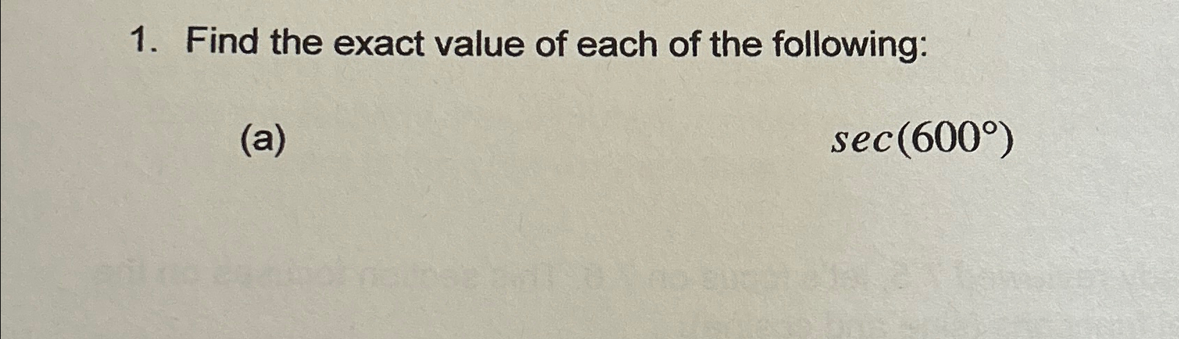 Solved Find the exact value of each of the | Chegg.com