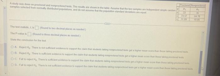 Solved A study was done on proctored and nonproctored tests | Chegg.com