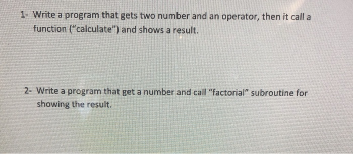 Solved 1. Write a program that gets two number and an | Chegg.com