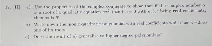 Solved 7. [H] a) Use the properties of the complex conjugate | Chegg.com