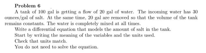 Solved Problem 6 A tank of 100 gal is getting a flow of 20 | Chegg.com