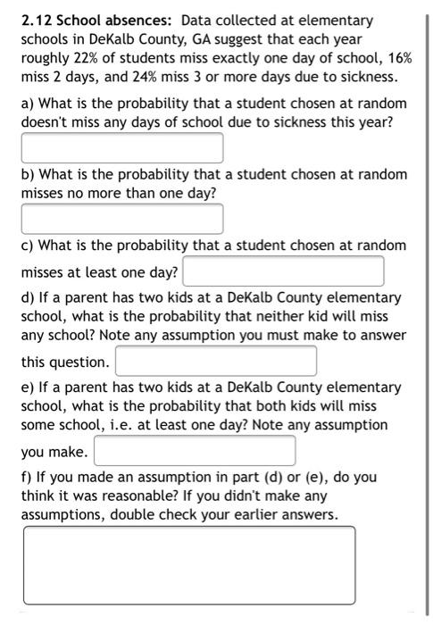 Solved 2.12 School Absences: Data Collected At Elementary 